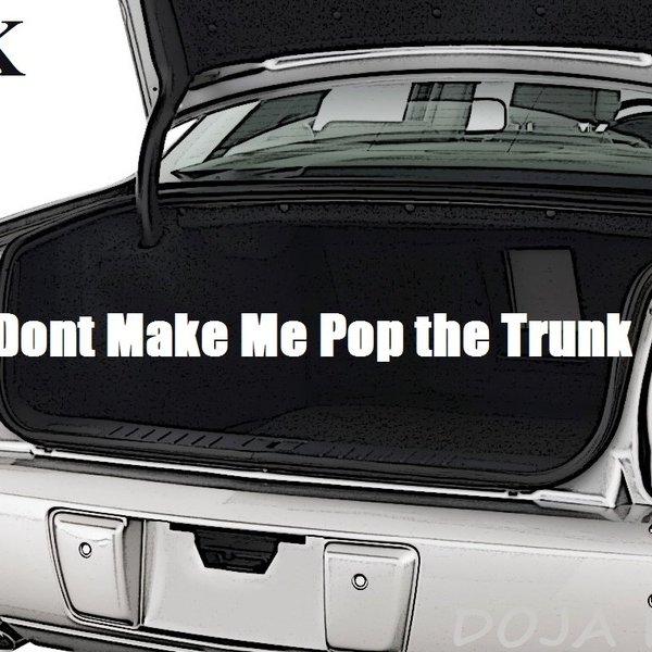 pop the trunk